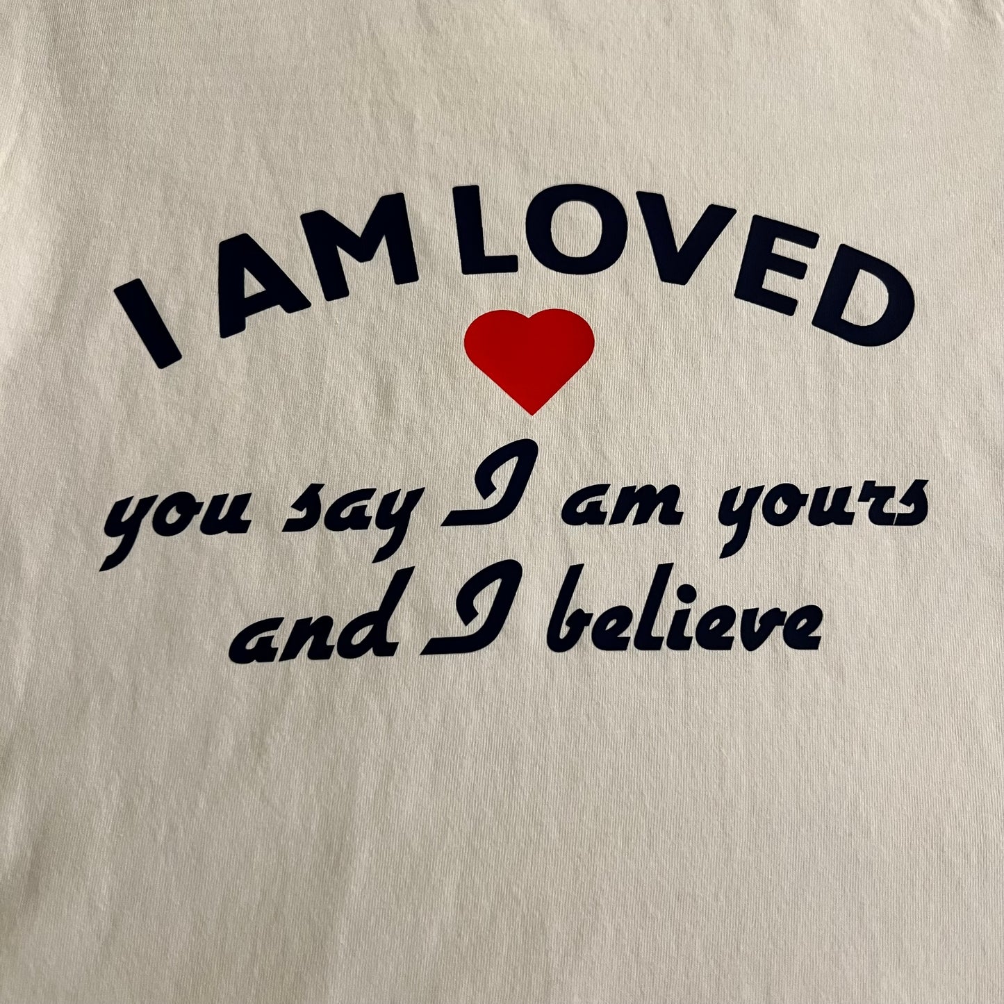 I AM LOVED Tee